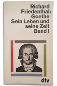 Goethe – Sein Leben und seine Zeit · Band I