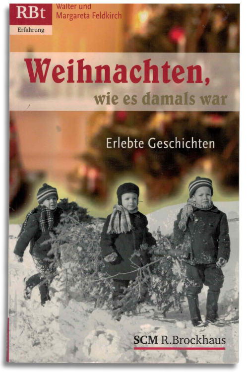 Weihnachten, wie es damals war
