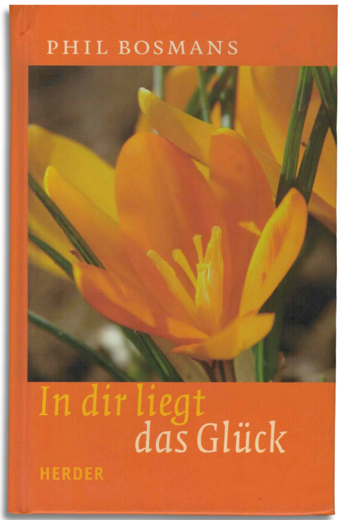 in dir liegt das glück