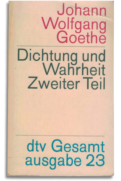 dichtung und wahrheit. zweiter teil