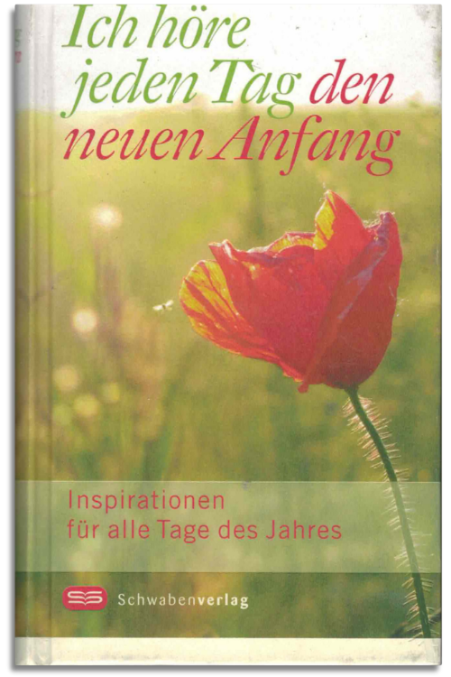 ich höre jeden tag den neuen anfang