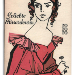 geliebte hasardeurin