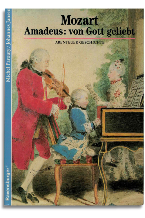 mozart amadeus: von gott geliebt