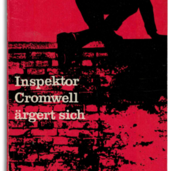 inspektor cromwell ärgert sich