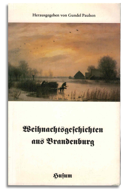 weihnachtsgeschichten aus brandenburg weihnachtsgeschichten aus brandenburg