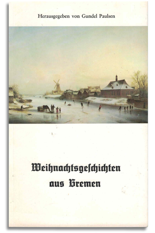 weihnachtsgeschichten aus bremen weihnachtsgeschichten aus bremen