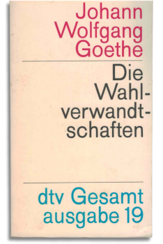 die wahlverwandtschaften