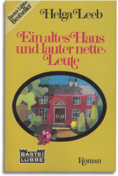 ein altes haus und lauter nette leute