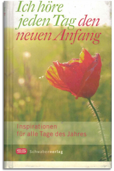 ich höre jeden tag den neuen anfang