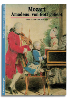 mozart amadeus: von gott geliebt