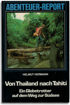 65 Von Thailand Nach Tahiti – Ein Globetrotter Auf Dem Weg Zur Suedsee VS Riltz92l49oz2075vwxq4vat4dl3mgm5tlvvz5bqjw