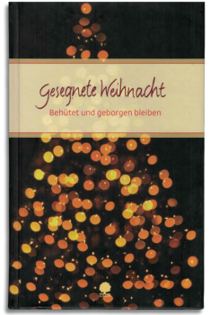 gesegnete weihnacht – behütet und geborgen bleiben