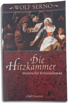 die hitzkammer – historischer kriminalroman