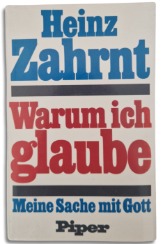 warum ich glaube – meine sache mit gott